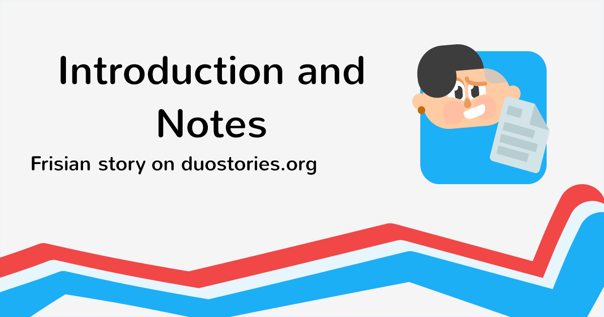Duostories Frisian from English: Introduction and Notes